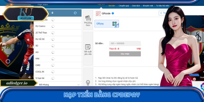 Nạp Tiền Kufun – Top Phương Thức Thanh Toán Được Ưa Chuộng