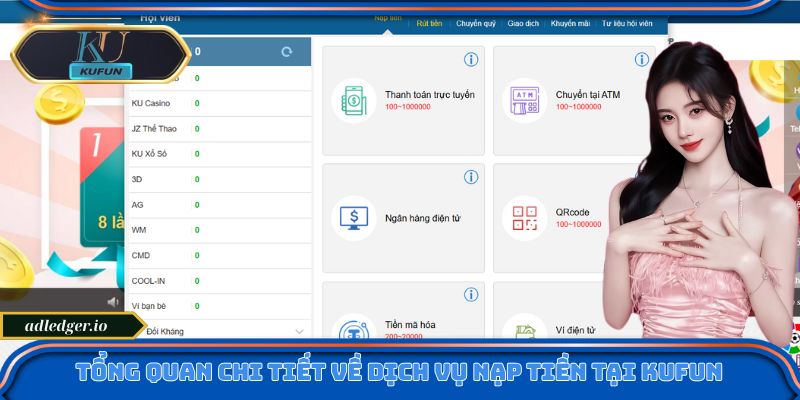 Nạp Tiền Kufun – Top Phương Thức Thanh Toán Được Ưa Chuộng